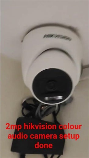 2mp hikvision colour audio camera setup done #cctv_bangladesh #cctvcamera #cctvinstallation #cctv