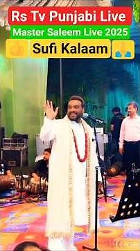 Master Saleem new Sufi kalaam live 2025#mastersaleem #live #2025