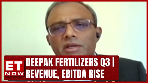 Deepak Fertilizers Q3 | Revenue, EBITDA Rise | Amitabh Bhargava, CFO Of Deepak Fertilizers | ET Now