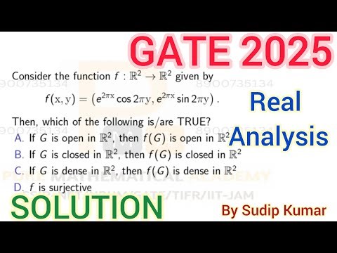 GATE 2025 Real Analysis Solution | Function of Several Variables GATE PYQ Solution | GATE 2025 Math