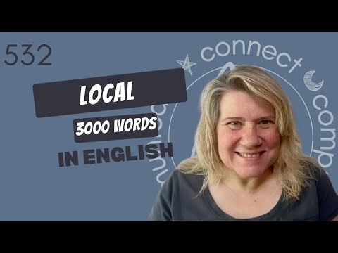 Learn English Vocabulary: “local” -Definitions, Usage, Collocations, and Opposites 532/3000