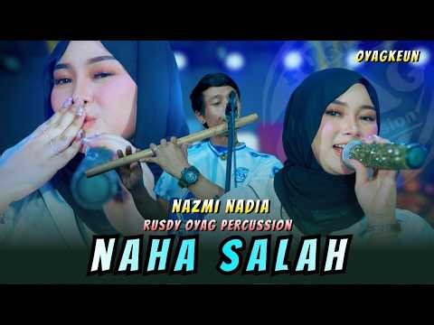 NAHA SALAH - NAZMI NADIA X RUSDY OYAG PERCUSSION