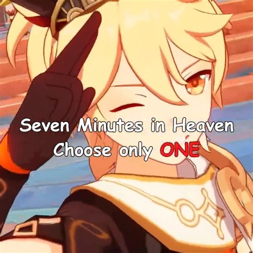 Seven Minutes in Heaven - Genshin Impact | Part 1