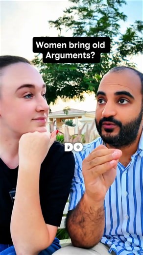 Why Do Women Bring Old Arguments? 🤷‍♀️🤔