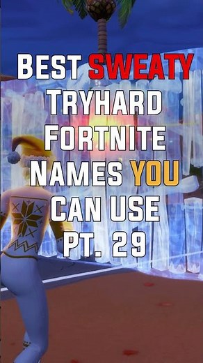 Best Sweaty/Tryhard Fortnite Names YOU can use…