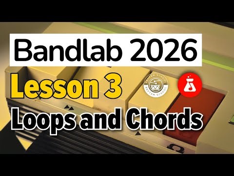 Learn BandLab 2026 with Katy I Video 3: Add Chords with Loops