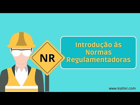 Introdução às Normas Regulamentadoras | NRs - Curso Rápido | Kultivi | Aula 1