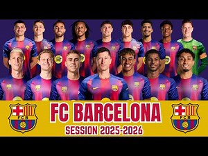 BARCELONA SQUAD | Session 2025-2026 | UPDATED | Players, Countries & Position