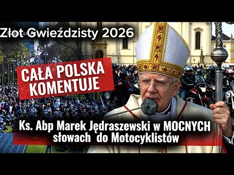 Archbishop Marek Jędraszewski addressed strong words to motorcyclists at Jasna Góra