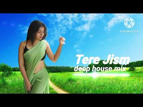 World Bass - Tere Jism | Deep House Mix | Romantic Chill Vibes 💕