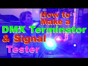 How to make a DMX Terminator with built in Tester