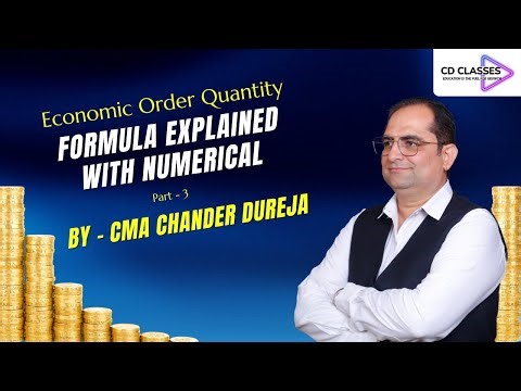 EOQ Formula Explained with Examples | Part 3 | CMA Chander Dureja | #commercestudents #eoq