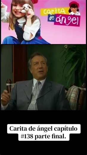 Carita de Ángel: Capítulo 138 - Parte Final