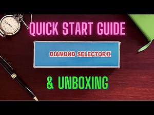 Diamond Selector 2 (II) - Quick Start Guide & Unboxing