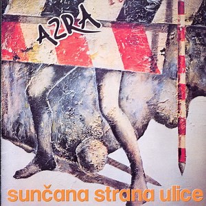 Azra - Sunčana Strana Ulice