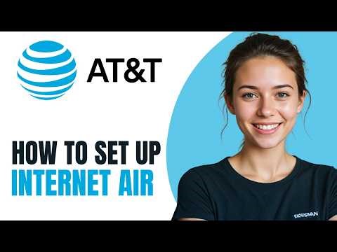 How to Set Up AT&T Internet Air (Step-by-Step Setup Guide) [2026]