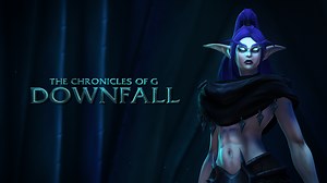 The Chronicles of G: Downfall