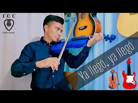 Ya llegó, Ya llegó / CORO / ( Violín y Guitarra ) 🎻🎸