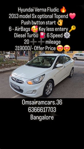 OmSaiRamCars36 on Instagram: "Hyundai Verna fludic 2013 model ❤️ Sx optional Topend 👌 Push button start 😍 6 AirBags and key 🔑 less entry. Steering mount Controls 🔥 Leather seats 💺 Reverse Camera 📷 Diesel Turbo ⛽️ 6 speed ⚙️ 20 ➕️ ➕️ mileage Magwheels 👌 🛞 319000/- Offer price grab it soon #karnataka #hyundaivernafluidic❤️ #Hyundai #dieselturbo #dieselcars #bangaloreusedcars #lowbudgetcarsinbangaloreforsale #karnatakausedcarsforsale #lowprice #secondhandcarforsale"