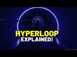 All About Hyperloop EXPLAINED!