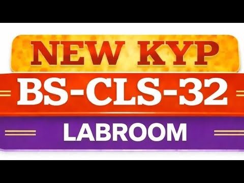 NEW KYP COURSE BS-CLS-32 SESSION LABROOM FULL VIDEO