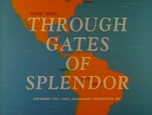 Through Gates Of Splendor