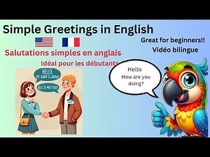 Simple Greetings in English for Beginners/Salutations simples en anglais/Anglais pour débutants