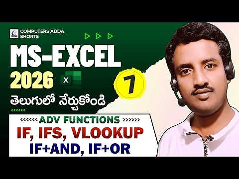 07 || Ms-Excel 2025 Telugu Tutorials👉Adv Functions IF, IFS, IF + AND, IF + OR Functions in Excel