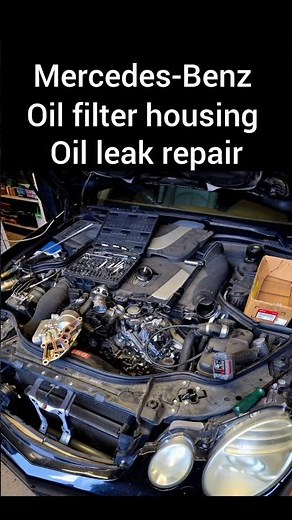Mercedes-Benz oil filter housing leak repair
