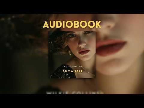 Armadale Volume 1 - Wilkie Collins : audiobook full length mystery psychological thriller
