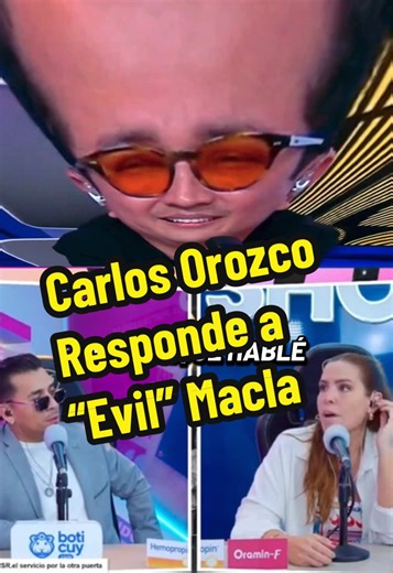 Carlos Orozco responde a Macla y la llama “evil” Macla en Ouke | macla villamonte