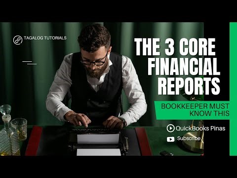 The 3 Core Financial Reports Every Bookkeeper Must Know in QuickBooks Online Tagalog Tutorial