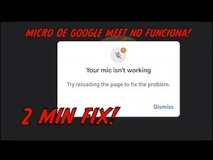 Activar micrófono en Google Meet en 2 minutos (Windows 11) 2025