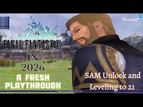 The Best MMO of our Time! SAM Unlock and Leveling Return to FFXI #ffxi