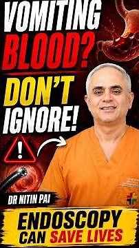 *Vomiting Blood? Never Ignore This Warning Sign | Dr. Nitin Pai Explains*