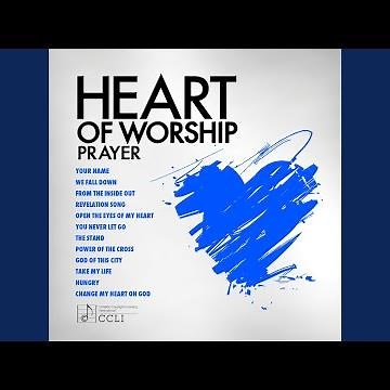 Change My Heart Oh God