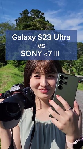 Sony vs Samsung: A Comparison of Sony A7 and Samsung S23 Ultra Cameras