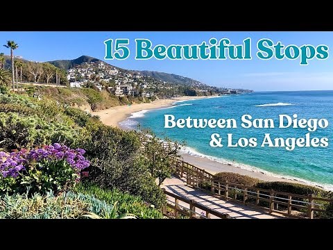 San Diego to Los Angeles Drive - 15 Beautiful Stops