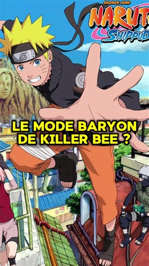 Le mode baryon de Killer Bee dans Naruto : Analyse