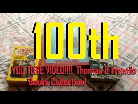 100th VIDEO!!!! - Thomas & Friends Special - Book Collection
