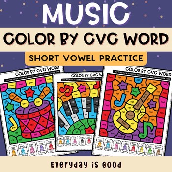 Music Theme Color by CVC Words Worksheets |Short Vowel CVC Word Phonics Activity