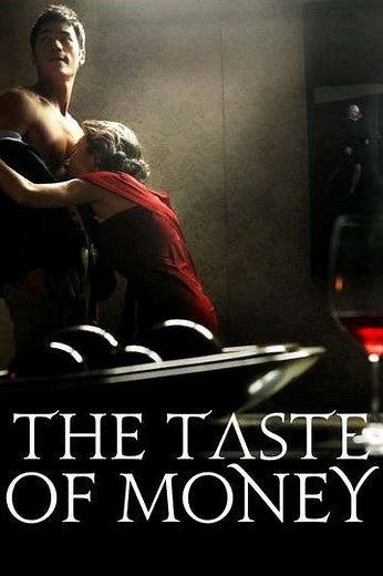 The Taste of Money - Movie