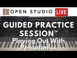 Playing Out with Pentatonics - Guided Practice Session with Adam Maness