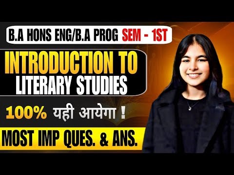 Introduction to Literary Studies Most Important Questions with Answers | BA Hons Eng / BA Prog Sem 1