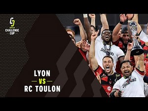 Highlights - Lyon v RC Toulon - Final | Challenge Cup Rugby 2021/22