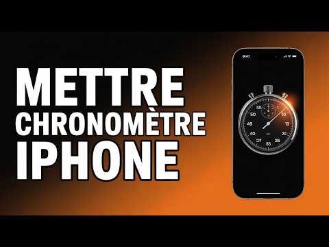 Comment Mettre Un Chronomètre Sur iPhone ( Guide Complet )
