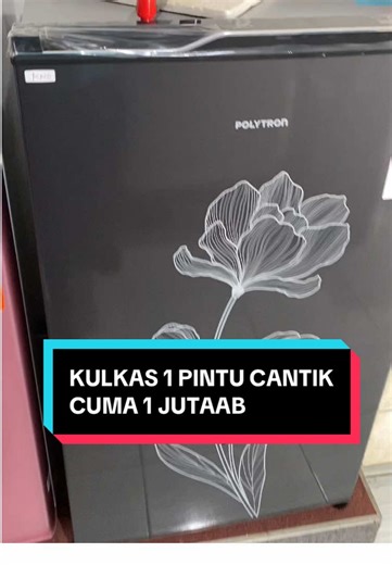 Kulkas Satu Pintu Cantik Harga Satu Jutaan