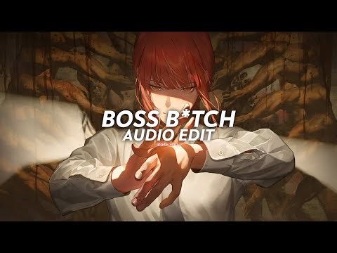 boss b*tch - doja cat [edit audio]