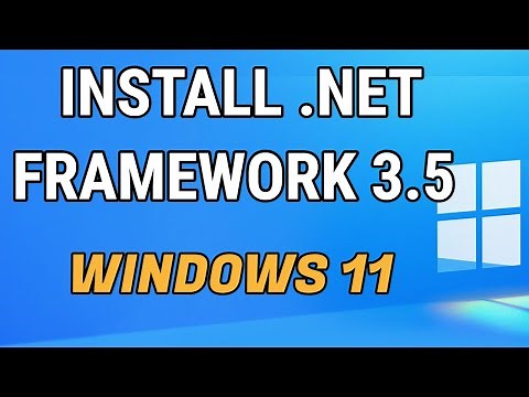 How to Install Net Framework 3.5 On Windows 11 [Tutorial]