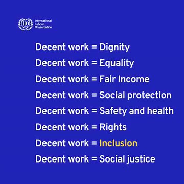 Decent work is more than just a job - it's about respect, fairness, and empowerment. Let's strive for workplaces that prioritize workers' rights, provide equal opportunities, and promote inclusive growth. Together, we can build a future with #SocialJusticeForAll. | International Labour Organization